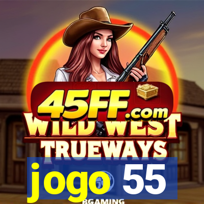 jogo 55